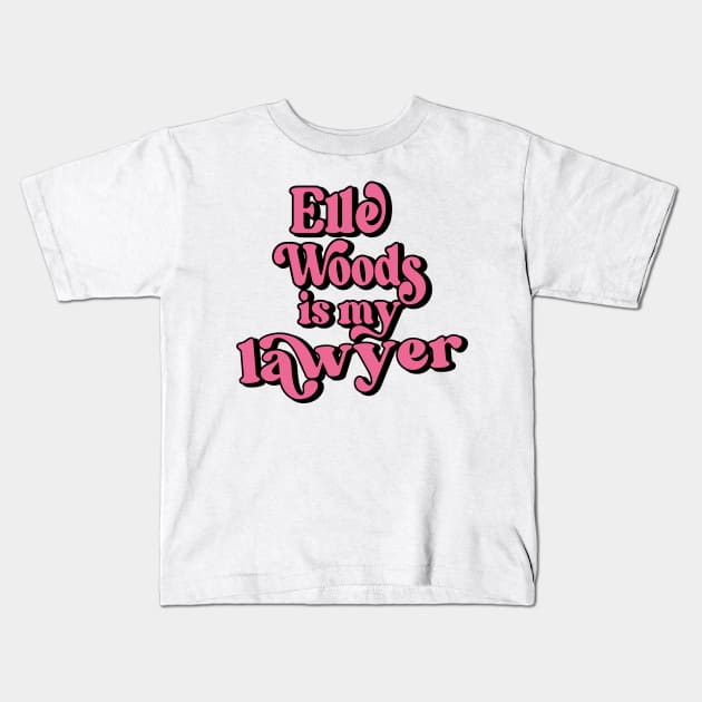 Elle Woods is my lawyer Legally Blonde Kids T-Shirt by Asilynn